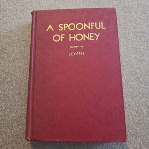 Leysen A Spoonful of Honey Book 1947 Red Hardcover Sisters of the Visitation